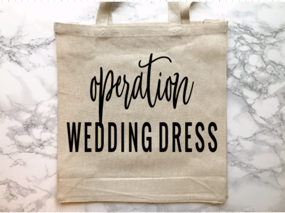 Operation Wedding Dress-Tote