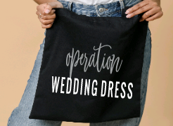 Operation Wedding Dress-Tote
