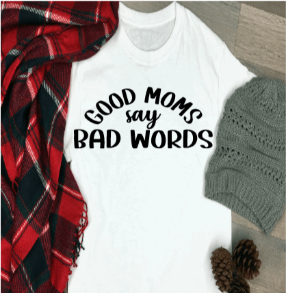 Moms Say Curse Words